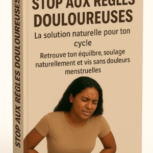 STOP AUX RÈGLES DOULOUREUSES