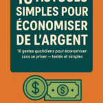 10 Astuces Simples pour Économiser de l’Argent (Ebook PDF)