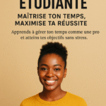 TIME MASTER ÉTUDIANTES : MAÎTRISE TON TEMPS, MAXIMISE TA RÉUSSITE