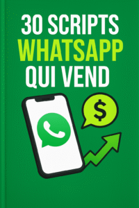 PACK 30 SCRIPTS WHATSAPP QUI VENDENT