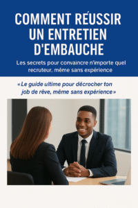 Comment réussir un entretien d'embauche