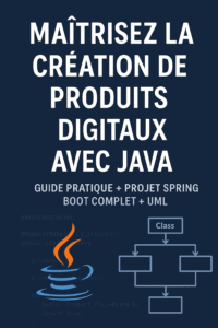 Maîtrisez la création de produits digitaux avec Java