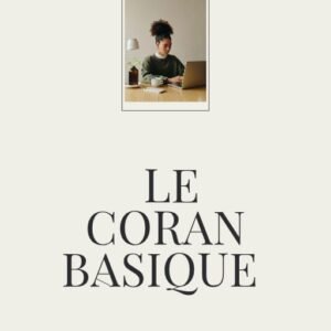 Apprendre le Coran facilement en 4 Semaines