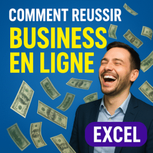 Comment réussir le business en ligne