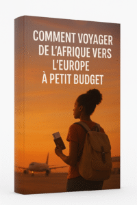 Comment Voyager de l'Afrique vers l'Europe à petit budget