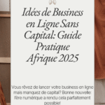 IDEES DE BUSINESS EN LIGNE SANS CAPITAL