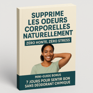 SUPPRIMER LES ODEURS CORPORELS NATURELLEMENTS