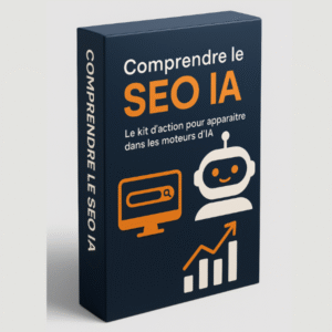 Comprendre le SEO IA: Le kit d'action pour apparaître dans les moteurs d'IA