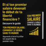Ton premier salaire :comment le gérer sans te ruiner