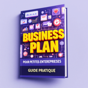 MODELE DE BUSINESS PLAN POUR PETITES ENTREPRISES