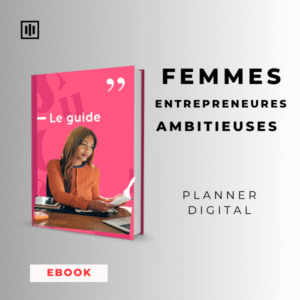 PLANNER DIGITAL POUR FEMMES ENTREPRENEURES AMBITIEUSES