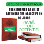 Réveil Ton Potentiel ''Le Guide Complet Pour Transformer Ta VIE''