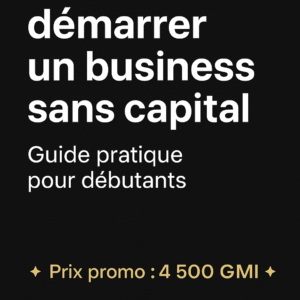 Comment commencer un business sans capital”