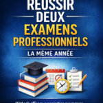 Réussir deux examens professionnels la même année