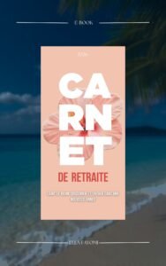 Carnet de Retraite : Faire le bilan, discerner et entrer dans une nouvelle année