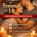 Comment satisfaire sa femme au lit