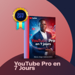 Guide « YouTube Pro en 7 Jours »