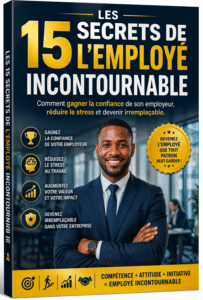 15 Secrets de l’Employé Incontournable